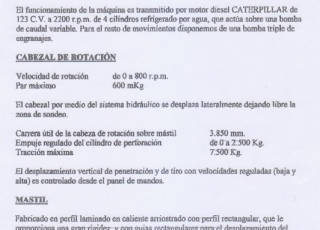 Camión de perforación, IVECO ML180E24K, del año 2006, manual, con solo 49.209km, con neumáticos en buen estado.
Maquina perforadora para realizar sondeos con tubo de testigo, martillo en fondo y barra helicoidal.
Perfora hasta 140m de profundidad, se vende con todo el equipamiento, tubos, coronas de perforación, wireline.
Maquina con motor Caterpillar de 123CV. Marca de la maquina Caldysermaq modelo SO-30.